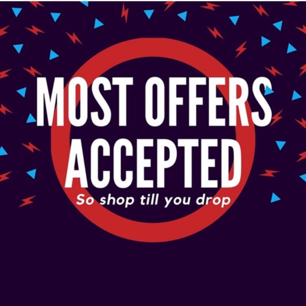 Most reasonable offers accepted!